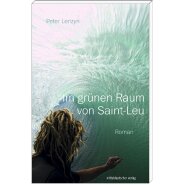 "Im Grünen Raum von Saint-Leu" Roman von...